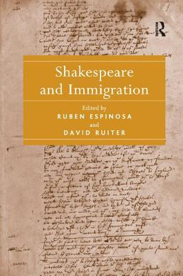 Libro Shakespeare And Immigration. Edited By Ruben Espino...