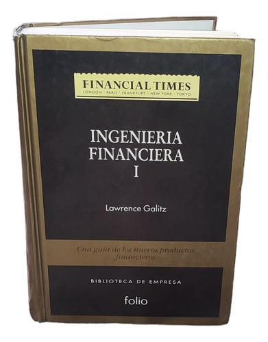 Libro Ingenieria Financiera 1.laurence Galitz
