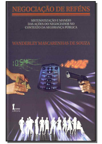 Negociação De Reféns, De Souza, Wenderley Mascarenhas De. Editora Icone Em Português