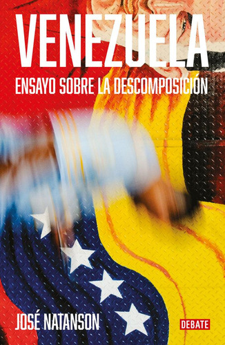 Libro: Venezuela. Natanson, Jose. Debate