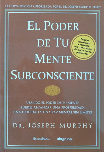 El Poder De Tu Mente Subconsciente Murphy Arkano Books