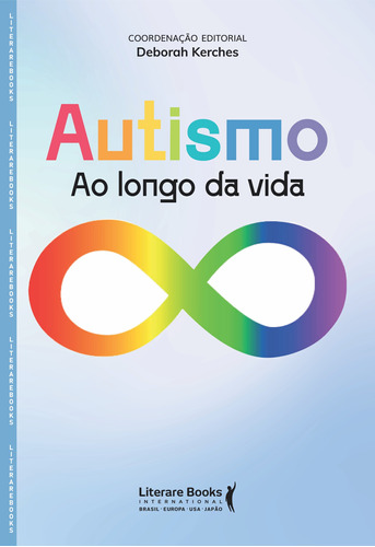 Autismo: ao longo da vida, de Kerches, Deborah. Editora Literare Books International Ltda, capa mole em português, 2022