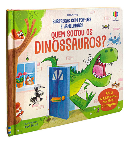 Livro Infantil - Quem Soltou Os Dinossauros? - Usborne