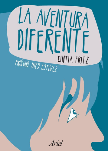 La Aventura Diferente - Cintia Fritz - Ariel - Libro Nuevo