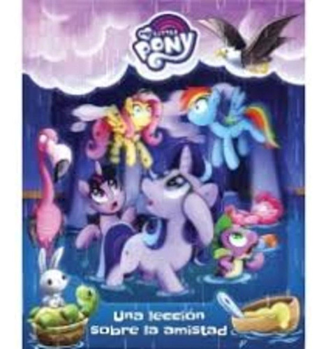 Libro My Little Pony. Una Leccion De Amistad