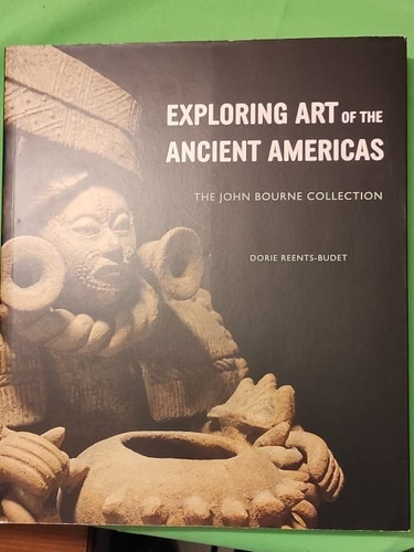 Libro Exploring Art Of The Ancient Américas 