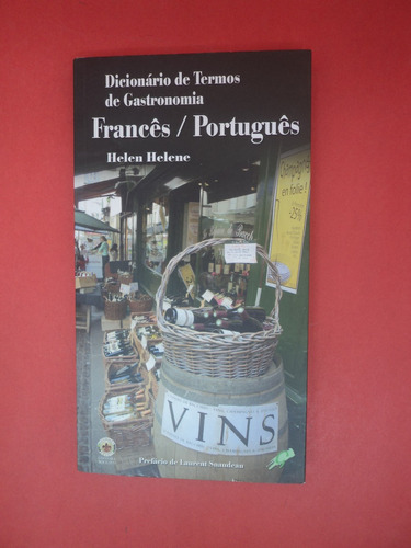 Livro Dicionário De Termos De Gastronomia Francês / Portuguê