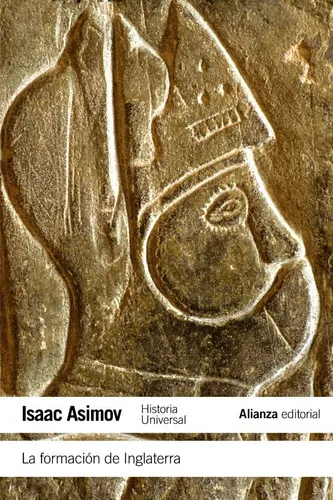 La Formación De Inglaterra, De Isaac Asimov. Editorial Alianza (g), Tapa Blanda En Español