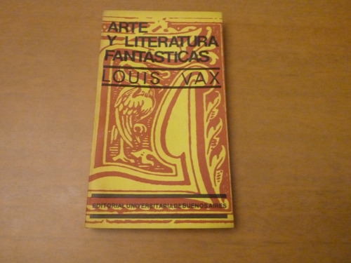 Louis Vax. Arte Y Literatura Fantásticas