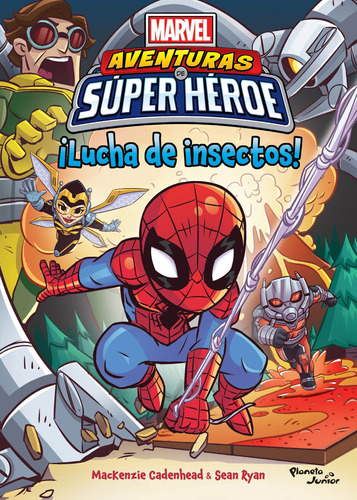 ¡Lucha de insectos!, de Marvel. Serie Marvel Editorial Planeta Infantil México, tapa blanda en español, 2021