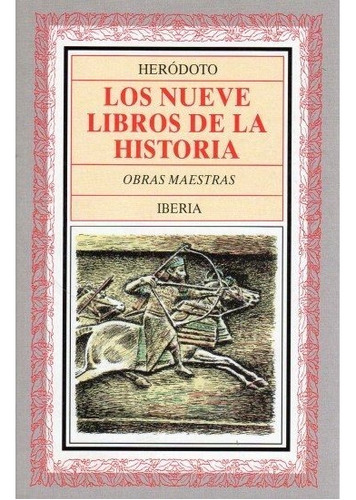 104. Nueve Libros De Historia, 2 Vols., De Heródoto. Editorial Iberia, Tapa Blanda En Español