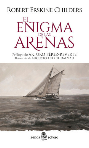 El Enigma De Las Arenas, De Erskine Childers, Robert. Editorial Editora Y Distribuidora Hispano Americana, S.a., Tapa Blanda En Español