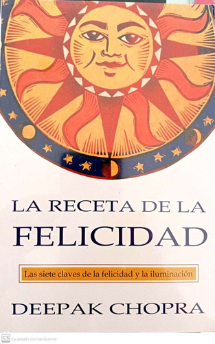 Libro La Receta De La Felicidad De Deepak Chopra