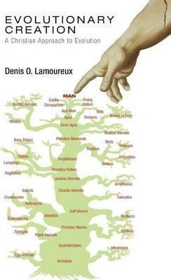 Libro Evolutionary Creation - Denis O Lamoureux
