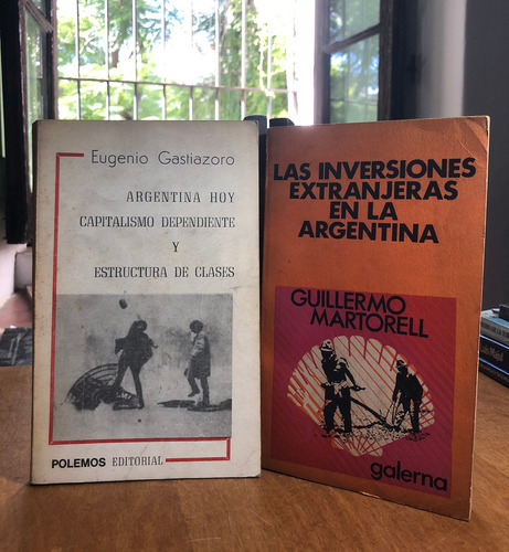 Inversiones Extranjeras Y Capitalismo En Argentina 2 Libros