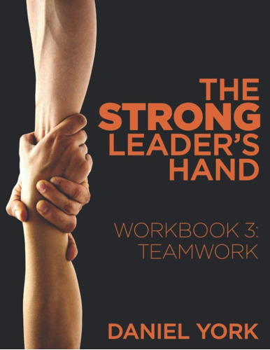 Libro: The Strong Leaderøs Hand Student Edition: Workbook 3: