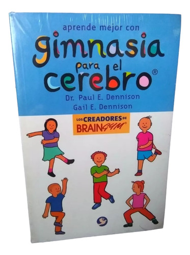 Aprende Mejor Con Gimnasia Para El Cerebro - Brain Gym (Usado)