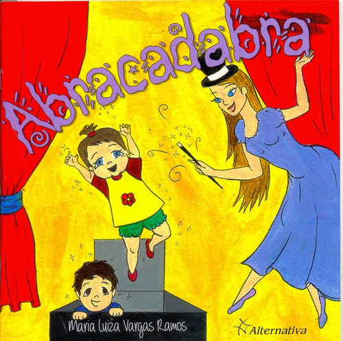 Abracadabra, De Ramos,maria Luiza Vargas. Abracadabra, Vol. 1. Editorial Alternativa, Capa Mole Em Português