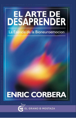 El Arte De Desaprender-  Enric Corbera  - Oceano Original 