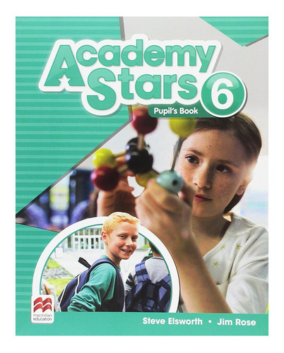 Academy Stars Level 6 Pupil's Book - Mosca