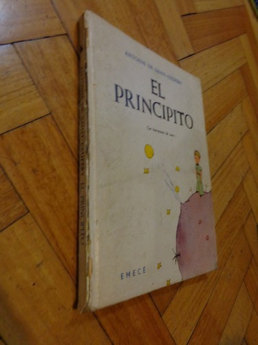 El Principito. Antoine De Saint-exupéry. Emecé. 1964&-.