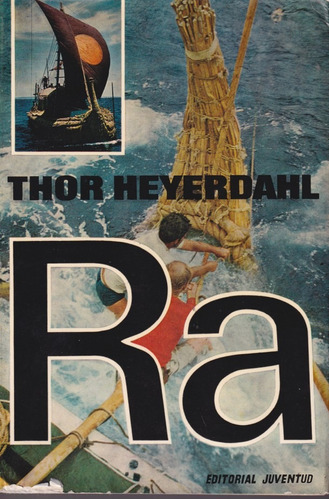 Ra Thor Heyerdahl 