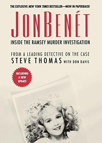 Book : Jonbenet Inside The Ramsey Murder Investigation -...