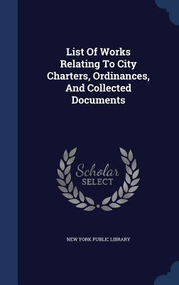 Libro List Of Works Relating To City Charters, Ordinances...