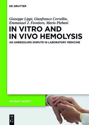 Libro In Vitro And In Vivo Hemolysis : An Unresolved Disp...