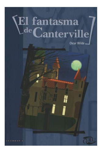 El Fantasma De Canterville Oscar Wilde Kapelusz None