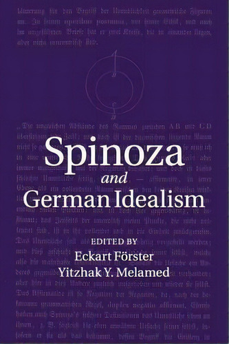 Spinoza And German Idealism, De Eckart Forster. Editorial Cambridge University Press, Tapa Blanda En Inglés