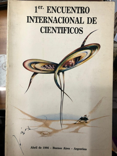 1er Encuentro Internacional De Cientificos. 