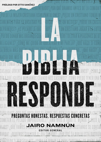 Libro: La Biblia Responde: Preguntas Honestas, Respuestas Co