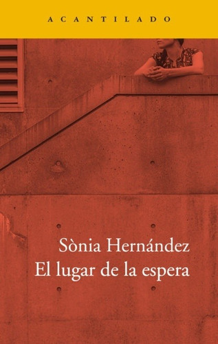 Lugar De La Espera, El - Sònia Hernández