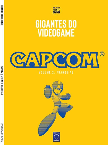 Gigantes Do Videogame: Capcom 2 - Franquias, De Humberto Martinez. Editora Europa, Capa Mole Em Português, 2021