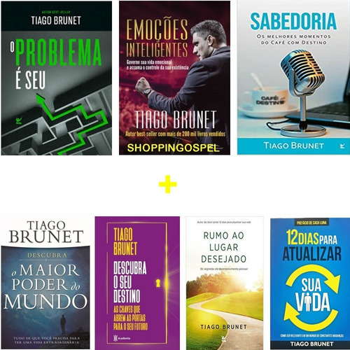 Kit 7 Livros Tiago Brunet Rumo Ao Lugar Desejado E Mais