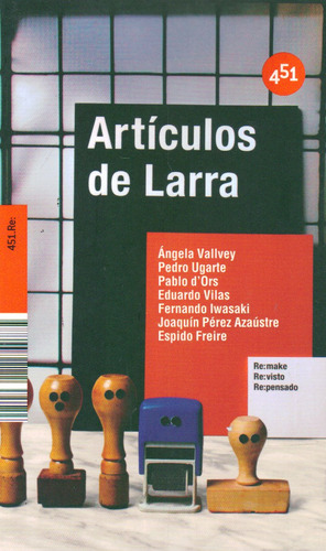 Articulos De Larra - Vallvey, Angela/ugarte, Pedro/d Ors, Pa