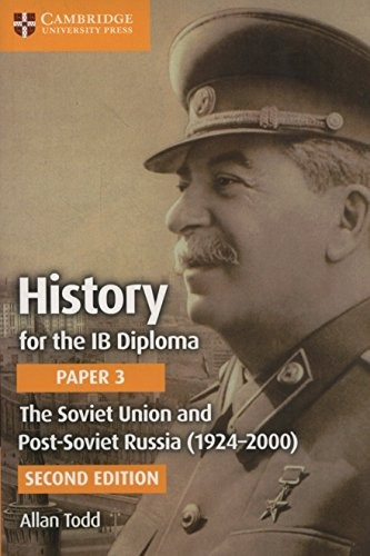 The Soviet Union And Postsoviet Russia (19242000) (ib Diplom