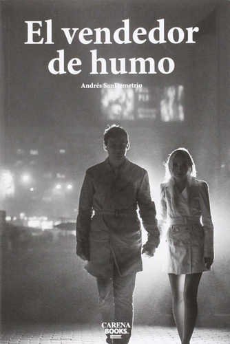 Libro: El Vendedor De Humor. Sandemetrio, Andres. Carena Edi