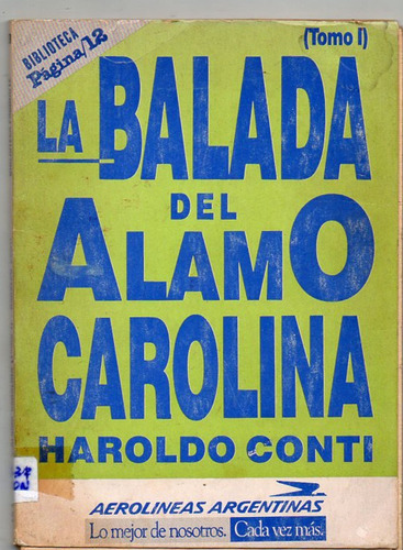 La Balada Del Alamo Tomos 1 Y 2 - Haroldo Conti - Usados