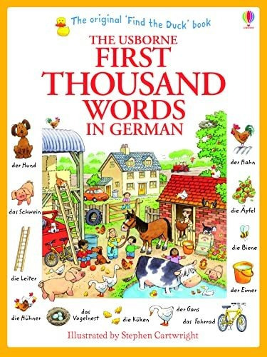 First Thousand Words In German, de Amery, H.. Editorial USBORNE, tapa blanda en inglés, 2014