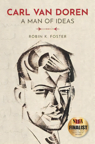 Carl Van Doren: A Man Of Ideas, De Foster, Robin K.. Editorial Lightning Source Inc, Tapa Blanda En Inglés