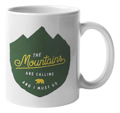 Las Montañas Están Llamando Y Debo Ir Taza De Br Celebra S