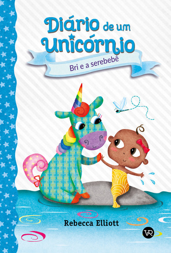 Diário De Um Unicórnio 5: Bri E A Serebebê, De Rebecca Elliott. Editora Vergara & Riba, Capa Mole Em Português