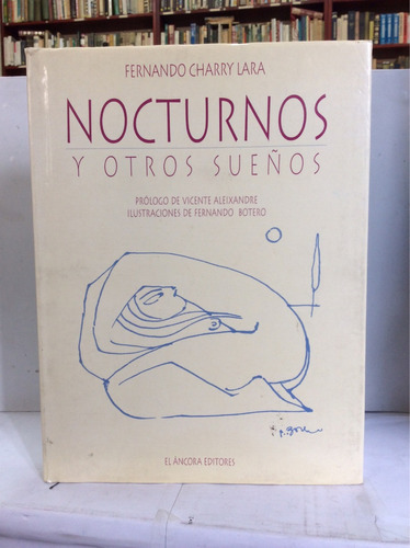 Nocturnos Y Otros Sueños De Fernando Charry Ilustrado Poemas