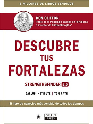 Descubre Tus Fortalezas: Strengthsfinder 2.0, de Tom Rath., vol. 1.0. Editorial REVERTE, tapa blanda, edición 1.0 en español, 2022