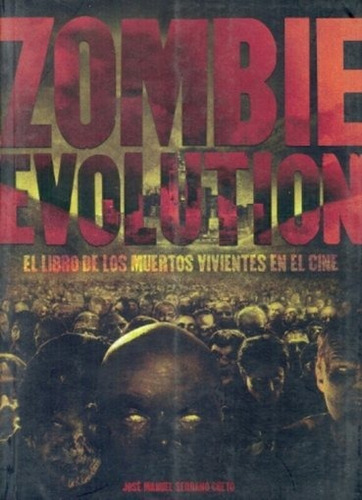 Zombie Evolution - José Manuel Serrano Cueto