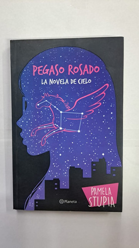 La Novela De Cielo-pegaso Rosado-ed:planeta-libreria Merlin