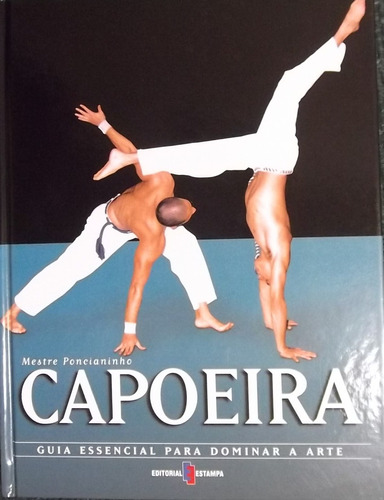 Capoeira - Artes marciais, de Vários autores. Editora Paisagem Distribuidora de Livros Ltda., capa dura em português, 2007