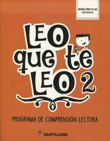 Leo Que Te Leo 2 - Programa De Comprension Lectora